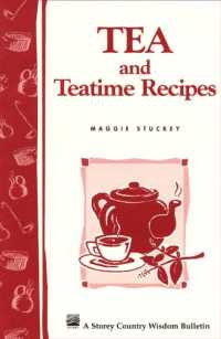 Tea and Teatime Recipes : Storey's Country Wisdom Bulletin A-174