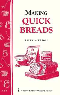 Making Quick Breads : Storey's Country Wisdom Bulletin A-135