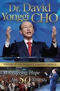 Dr. David Yonggi Cho : Ministering Hope for 50 Years