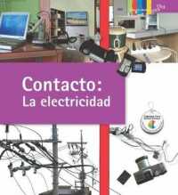 Contacto: La Electricidad (Ciencia Basica: Click Click)