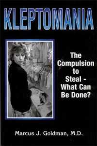 Kleptomania : The Compulsion to Steal - What Can Be Done