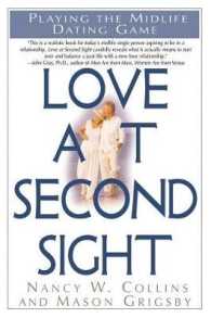 Love at Second Sight : Playing the Midlife Dating Game （Reprint）