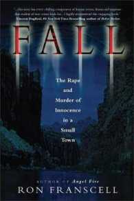 Fall : The Rape and Murder of Innocence in a Small Town
