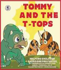Tommy and the T-Tops : Helping Children Overcome Prejudice (Let's Talk)