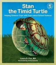 Stan the Timid Turtle : Helping Children Cope with Fears about School Violence