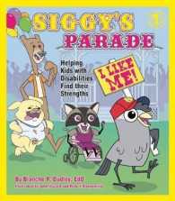 Siggy's Parade : Helping Kids with Disabilities Find their Strengths