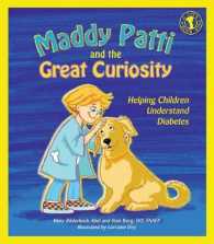 Maddy Patti and the Great Curiosity : Helping Children Understand Diabetes (Let's Talk)