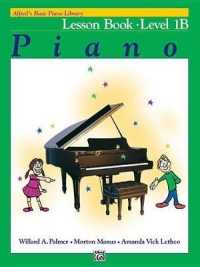 Alfred's Basic Piano Library Lesson Book， Bk 1b (Alfred's Basic Piano Library)