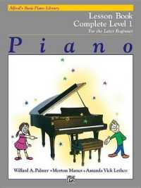 Alfred's Basic Piano Library Lesson 1 Complete : For the Late Beginner （3RD）