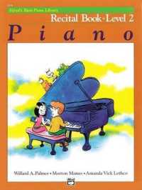 Alfred's Basic Piano Library Recital 2 -- Book