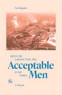 Acceptable Men : Life in the Largest Steel Mill in the World