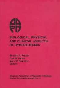 Biological, Physical and Clinical Aspects of Hyperthermia (Medical Physics Monograph,)