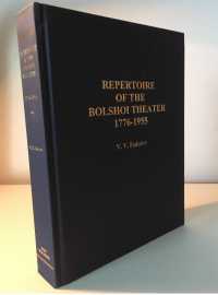 Repertoire of the Bolshoi Theater: 1776-1955