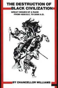 Destruction of Black Civilization : Great Issues of a Race from 4500BC to 2000AD