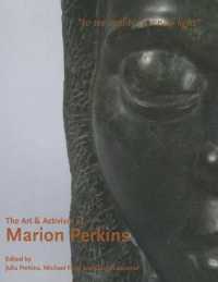 The Art & Activism of Marion Perkins : To See Reality in a New Light
