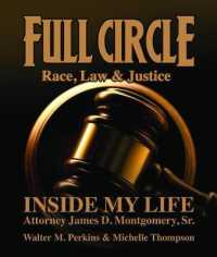 Full Circle - Race, Law & Justice : Inside My Life: Attorney James D. Montgomery, Sr.
