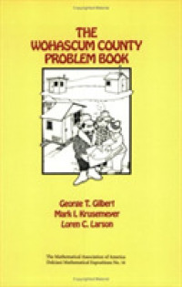 Wohascum County Problem Book (Dolciani Mathematical Expositions)