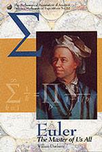 Euler the Master of Us All : The Master of Us All (Dolciani Mathematical Expositions)