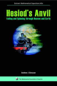 Hesiod's Anvil : Falling and Spinning through Heaven and Earth (Dolciani Mathematical Expositions)