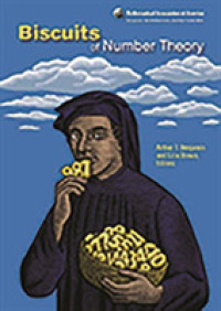 Biscuits of Number Theory (Dolciani Mathematical Expositions)