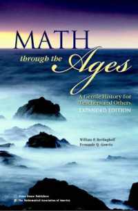 Math through the Ages : A Gentle History for Teachers and Others (Mathematical Association of America Textbooks)