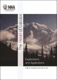 The Heart of Calculus : Explorations and Applications (Classroom Resource Materials)
