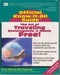 Art of Travelling Extravagantly and Nearly Free (Fell's Official Know-it-all Guide) -- Paperback / softback （Revised ed）