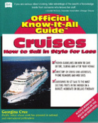 Cruises : How to Sail in Style for Less (Fell's Official Know-it-all Guide) -- Paperback / softback