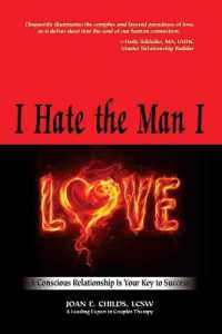 I Hate the Man I Love : A Conscious Relationship is Your Key to Success