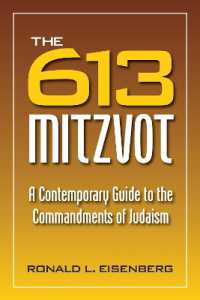 613 Mitzvot : A Contemporary Guide to the Commandments of Judaism