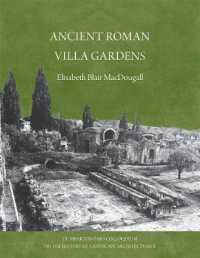 Ancient Roman Gardens (Dumbarton Oaks Colloquium on the History of Landscape Architecture)