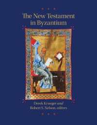 The New Testament in Byzantium (Dumbarton Oaks Byzantine Symposia and Colloquia)