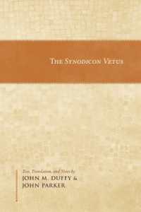 The Synodicon Vetus (Dumbarton Oaks Texts)