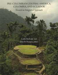 Pre-Columbian Central America, Colombia, and Ecuador : Toward an Integrated Approach (Dumbarton Oaks Other Titles in Pre-columbian Studies)