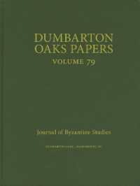 Dumbarton Oaks Papers, 79 (Dumbarton Oaks Papers)