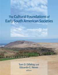 The Cultural Foundations of Early South American Societies (Dumbarton Oaks Pre-columbian Symposia and Colloquia)