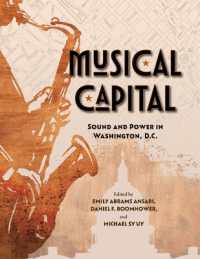 Musical Capital : Sound and Power in Washington, D.C.