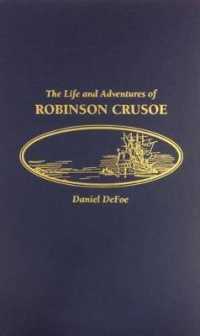 The Life and Adventures of Robinson Crusoe
