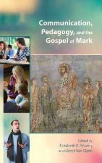 Communication, Pedagogy, and the Gospel of Mark