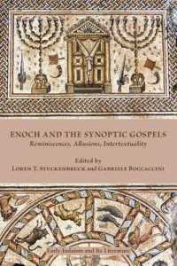 Enoch and the Synoptic Gospels : Reminiscences, Allusions, Intertextuality (Early Judaism and Its Literature)