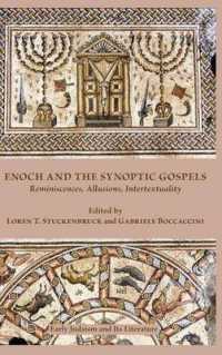Enoch and the Synoptic Gospels : Reminiscences, Allusions, Intertextuality