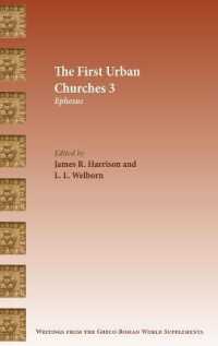 The First Urban Churches 3 : Ephesus (Writings from the Greco-roman World Supplement)