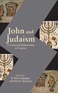 John and Judaism : A Contested Relationship in Context
