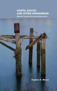 Gospel Jesuses and Other Nonhumans : Biblical Criticism Post-poststructuralism