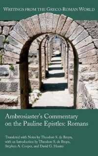 Ambrosiaster's Commentary on the Pauline Epistles : Romans