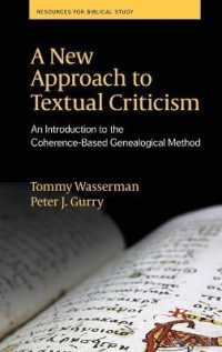 A New Approach to Textual Criticism : An Introduction to the Coherence-Based Genealogical Method (Resources for Biblical Study)