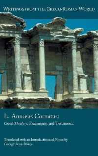 L. Annaeus Cornutus : Greek Theology, Fragments, and Testimonia (Writings from the Greco-roman World)