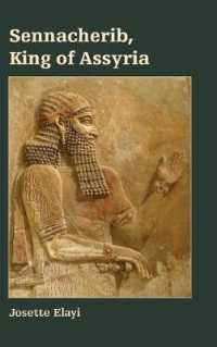 Sennacherib, King of Assyria (Archaeology and Biblical Studies)
