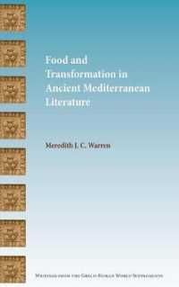Food and Transformation in Ancient Mediterranean Literature