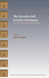 The Narrative Self in Early Christianity : Essays in Honor of Judith Perkins